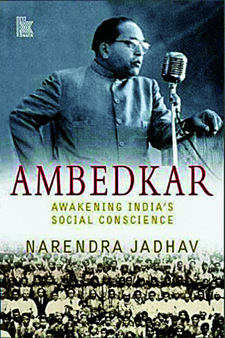 Dr. Narendra Jadhav’s new book called Ambedkar: Awakening India’s Social Conscience.